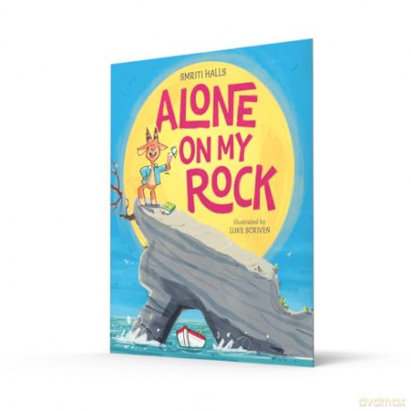 Alone on My Rock: A heart-warming new illustrated picture book - perfect for young readers - Smriti Halls [KSIĄŻKA]