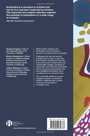 Ambivalent Activism: Working with Contradiction, Hesitation and Doubt for Social Change - Akwugo Emejulu [KSIĄŻKA]