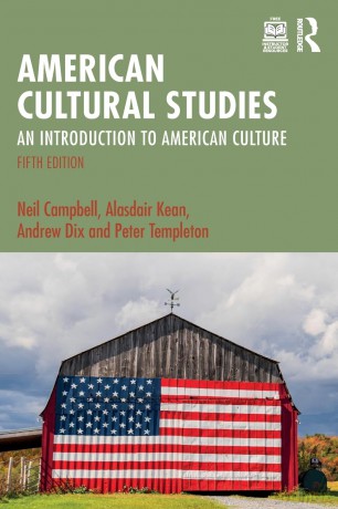 American Cultural Studies: An Introduction to American Culture - Neil Campbell [KSIĄŻKA]