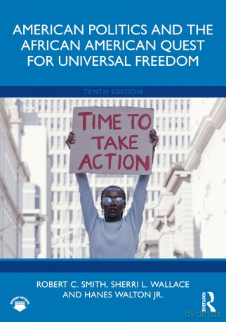 American Politics and the African American Quest for Universal Freedom - Robert C. Smith [KSIĄŻKA]