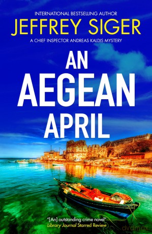 An Aegean April - Jeffrey Siger [KSIĄŻKA]