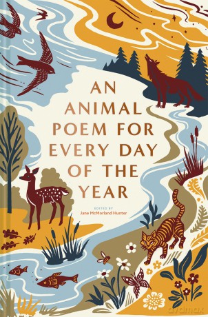 An Animal Poem for Every Day of the Year - Jane McMorland Hunter [KSIĄŻKA]