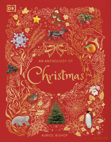 An Anthology of Christmas - Auriol Bishop [KSIĄŻKA]