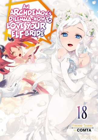An Archdemon's Dilemma: How to Love Your Elf Bride: Volume 18 - COMTA [KSIĄŻKA]