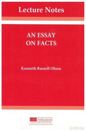 An Essay on Facts: Volume 6 - Kenneth Russell Olson [KSIĄŻKA]