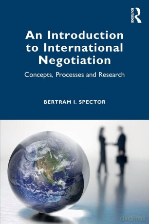 An Introduction to International Negotiation: Concepts, Processes and Research - Bertram I. Spector [KSIĄŻKA]