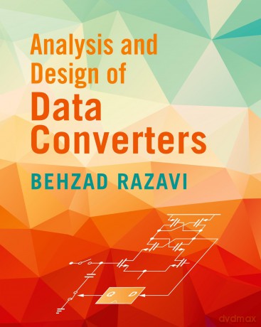 Analysis and Design of Data Converters - Behzad Razavi [KSIĄŻKA]