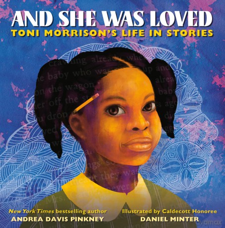 And She Was Loved: Toni Morrison's Life in Stories - Andrea D Pinkney [KSIĄŻKA]