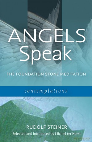 Angels Speak the Foundation Stone Meditation - Rudolf Steiner [KSIĄŻKA]