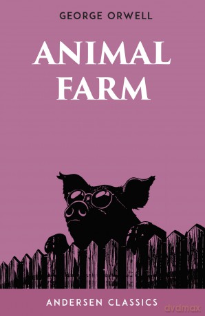Animal Farm - George Orwell [KSIĄŻKA]