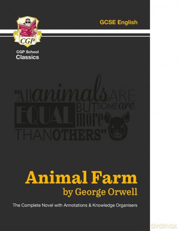 Animal Farm - The Complete Novel with Annotations and Knowledge Organisers: for the 2026 and 2027 exams - George Orwell [KSIĄŻKA]