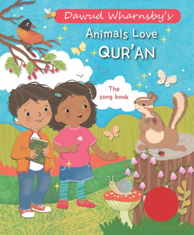 Animals Love Qur'an: The Song Book - Dawud Wharnsby [KSIĄŻKA]