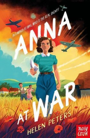 Anna at War: The Times Children's Book of the Week - Helen Peters [KSIĄŻKA]