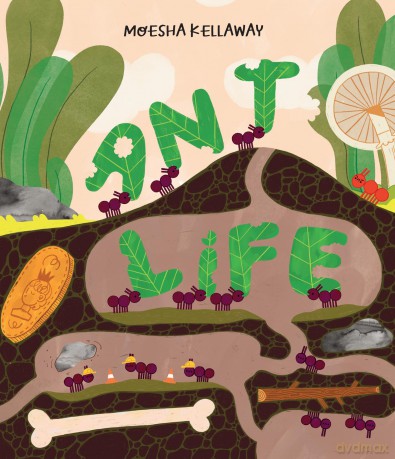 Ant Life: Book 2 - Moesha Kellaway [KSIĄŻKA]