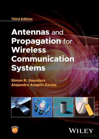 Antennas and Propagation for Wireless Communication Systems - Simon R. Saunders [KSIĄŻKA]