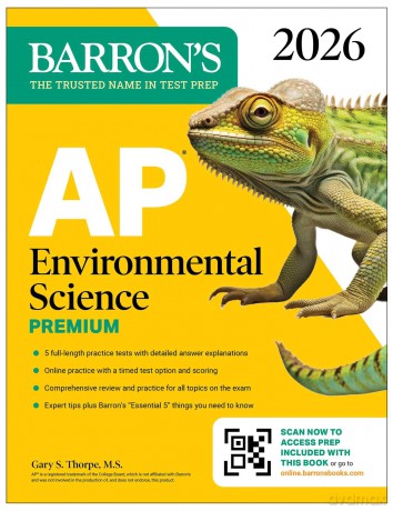 AP Environmental Science Premium, 2026: Prep Book With 5 Practice Tests + Comprehensive Review + Online Practice - Barron's Educational Series [KSIĄŻKA]