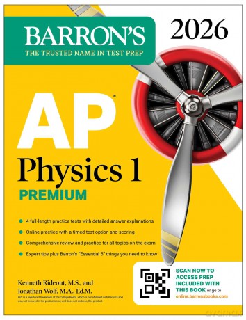 AP Physics 1 Premium, 2026: Prep Book with 4 Practice Tests + Comprehensive Review + Online Practice - Barron's Educational Series [KSIĄŻKA]