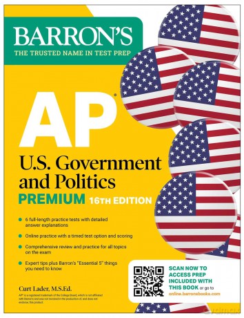 AP U.S. Government and Politics Premium, Sixteenth Edition: Prep Book with 6 Practice Tests + Comprehensive Review + Online Practice - Barron's Educational Series [KSIĄŻKA]