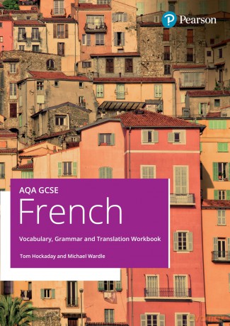 AQA GCSE French Vocabulary, Grammar and Translation Workbook - Tom Hockaday [KSIĄŻKA]