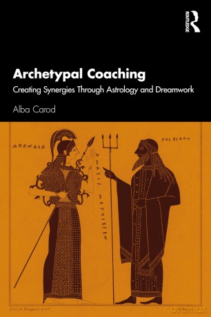 Archetypal Coaching: Creating Synergies Through Astrology and Dream Work - Alba Carod [KSIĄŻKA]