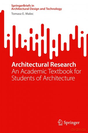 Architectural Research: An Academic Textbook for Students of Architecture - Tomasz E. Malec [KSIĄŻKA]