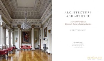 Architecture and Artifice: The Crafted Surface in Eighteenth-Century Building Practice - Christine Casey [KSIĄŻKA]