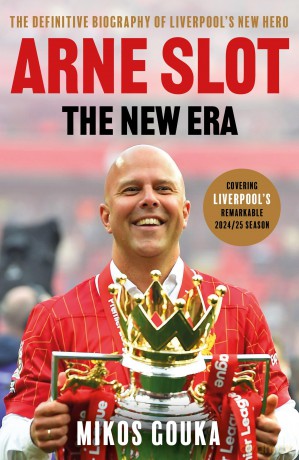 Arne Slot: The New Era: The Definitive Biography of Liverpool's New Hero - Mikos Gouka [KSIĄŻKA]