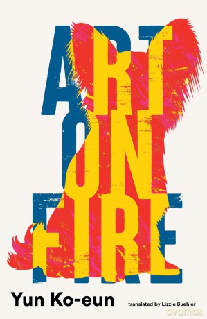 Art on Fire - Yun Ko-eun [KSIĄŻKA]