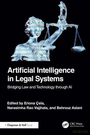 Artificial Intelligence in Legal Systems: Bridging Law and Technology through AI - Eriona Çela [KSIĄŻKA]