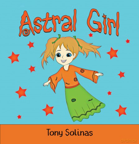 Astral Girl - Tony Solinas [KSIĄŻKA]