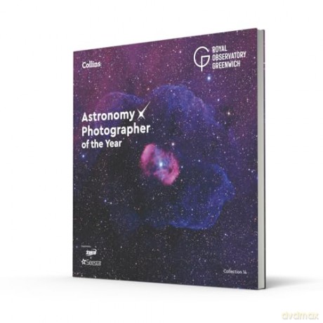 Astronomy Photographer of the Year: Collection 14 - Royal Observatory Greenwich [KSIĄŻKA]