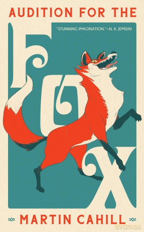 Audition For The Fox - Martin Cahill [KSIĄŻKA]