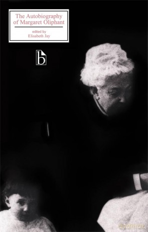 Autobiography of Margaret Oliphant - Margaret Oliphant [KSIĄŻKA]
