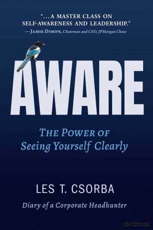 Aware The Power Of Seeing Yourself Clearly - Les T. Csorba [KSIĄŻKA]