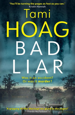 Bad Liar - Tami Hoag [KSIĄŻKA]
