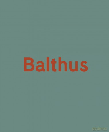 Balthus - Olivier Zahm [KSIĄŻKA]