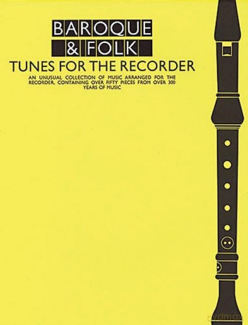 Baroque And Folk Tunes For the Recorder.: Everybody's Favorite Series, Volume 155 [KSIĄŻKA]