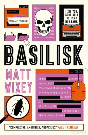 Basilisk - Matt Wixey [KSIĄŻKA]