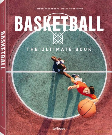 Basketball: The Ultimate Book - Peter Feierabend [KSIĄŻKA]