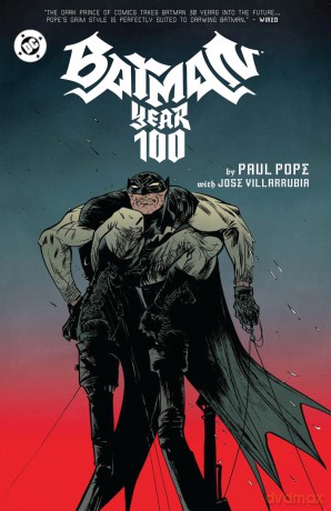 Batman Year 100: - Paul Pope [KSIĄŻKA]