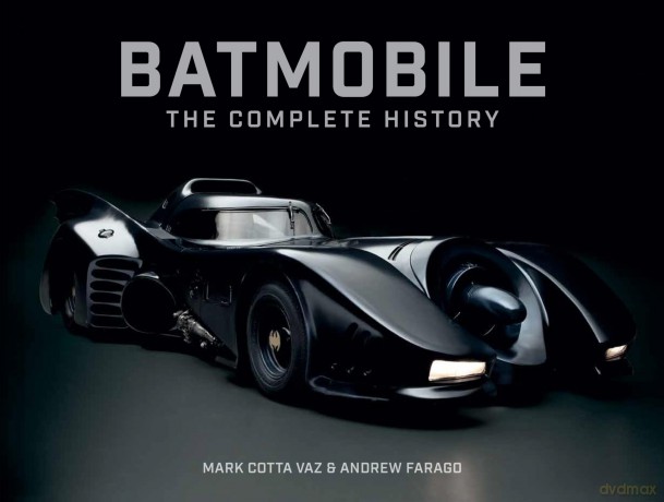 Batmobile: The Complete History - Mark Cotta Vaz [KSIĄŻKA]