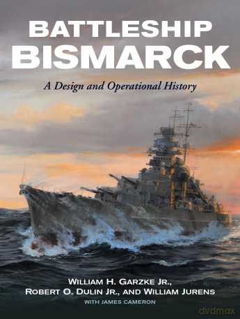 Battleship Bismarck: A Design and Operational History - William H Garzke Jr. [KSIĄŻKA]