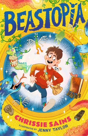 Beastopia: Funny illustrated adventure for ages 7-9 about a secret world of magical creatures, perfect for Halloween - Chrissie Sains [KSIĄŻKA]