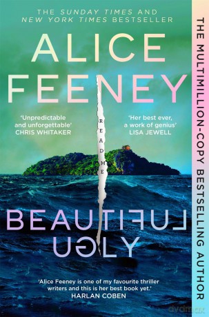 Beautiful Ugly: The Addictive Instant Sunday Times Bestselling Thriller - 'Her Best Book Yet!' - Alice Feeney [KSIĄŻKA]