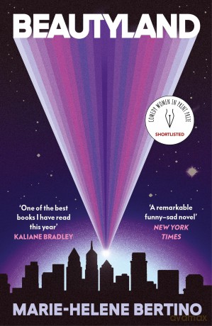 Beautyland: A gorgeous summer read about finding our people in this vast universe - Marie-Helene Bertino [KSIĄŻKA]