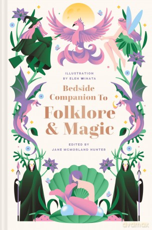 Bedside Companion to Folklore and Magic: Volume 5 - Jane McMorland Hunter [KSIĄŻKA]