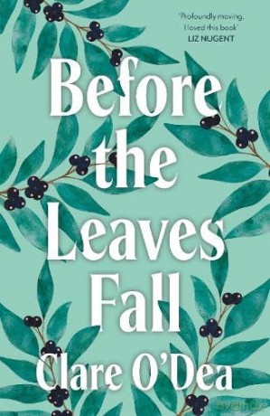 Before the Leaves Fall - Clare O'Dea [KSIĄŻKA]