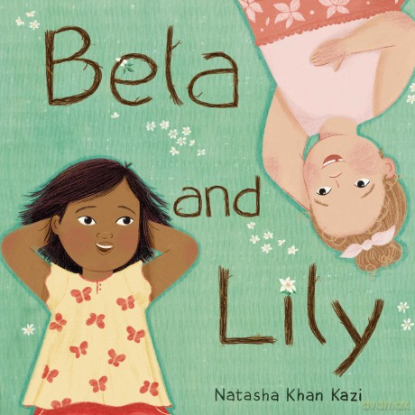 Bela and Lily - Natasha Khan Kazi [KSIĄŻKA]