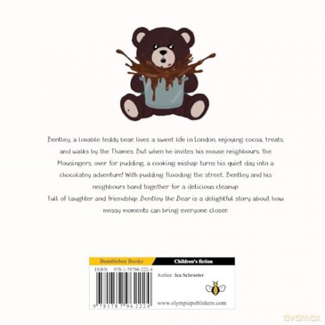 Bentley the Bear and the Lane of Pudding - Ica Schroeter [KSIĄŻKA]