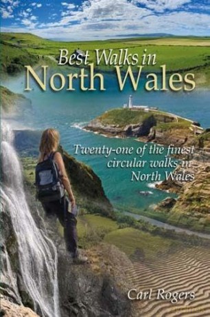 Best Walks in North Wales - Twenty-one of the finest circular walks in North Wales - Carl Rogers [KSIĄŻKA]